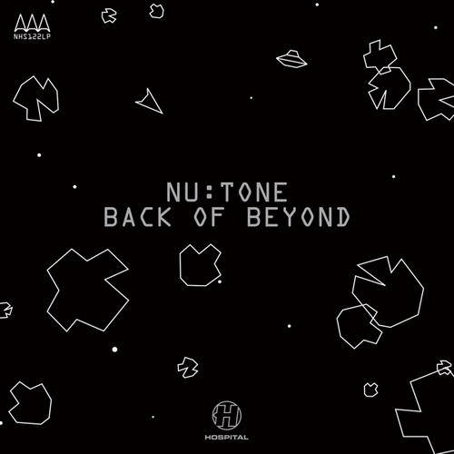 Nu:Tone ‎– Back Of Beyond [Hospital Records][NHS122](2007)