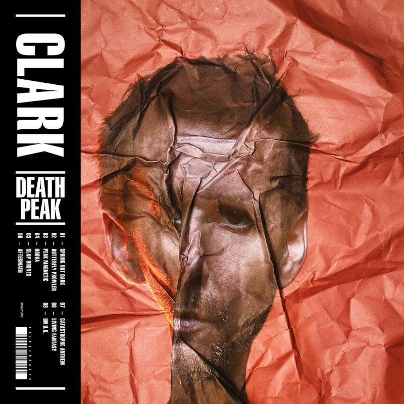 Clark — Death Peak [Warp Records][WARPLP282](2017)