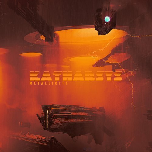 Katharsys ‎– Metallicity [Other Cide Records][OTHCDLP003](2017)