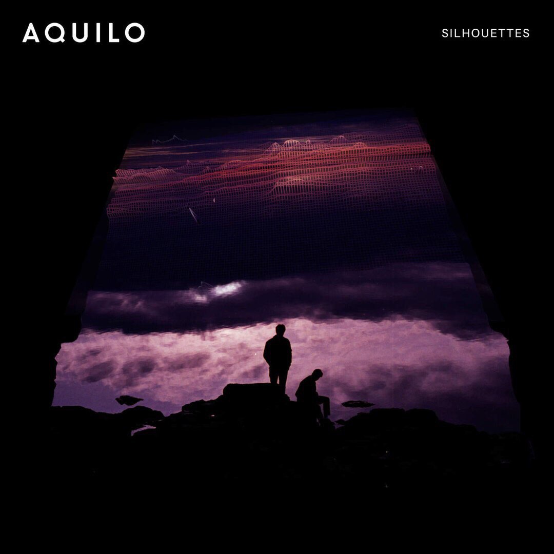 Aquilo ‎– Silhouettes [Island Records][5725879](2017)