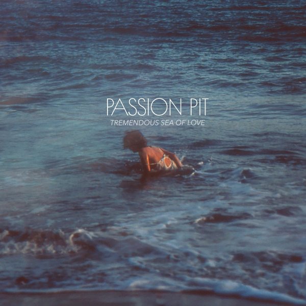 Passion Pit — Tremendous Sea of Love [n/a][n/a](2017)