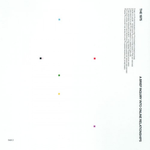 The 1975 - A Brief Inquiry Into Online Relationships [Polydor, Dirty Hit][7700441, DH00442](2018)