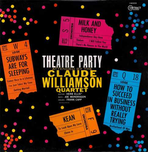 The Claude Williamson Quartet - Theatre Party Attended by the Claude Williamson Quartet [FSR-551](1987)