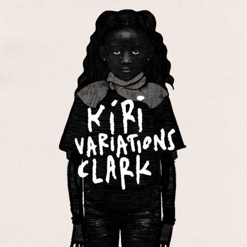Clark - Kiri Variations [THROT002](2019)