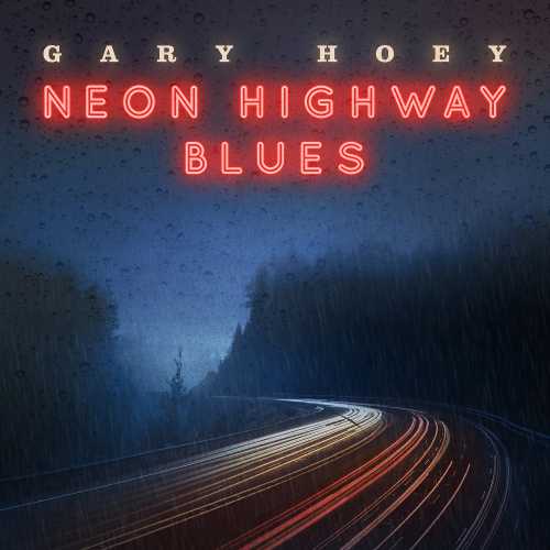 Gary Hoey - Neon Highway Blues [PRD75632](2019)