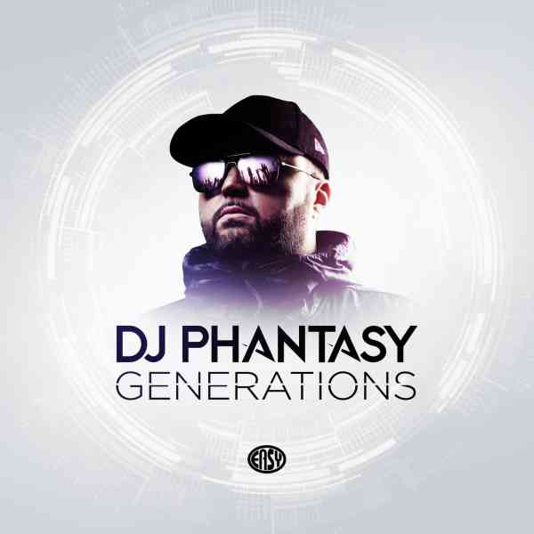 DJ Phantasy - Generations [EEDA001](2020)