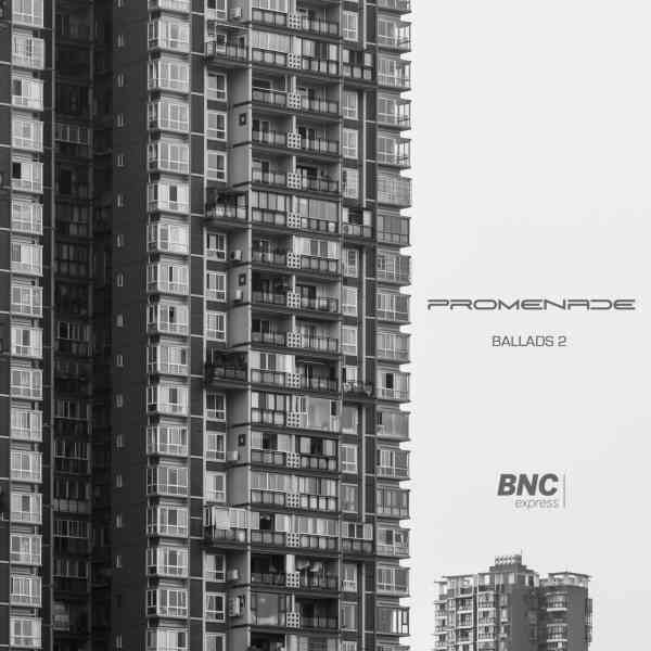 Promenade - Ballads 2 [BNC164](2020)