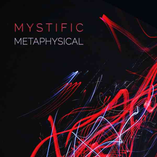 Mystific - Metaphysical [DIGITAL105](2020)