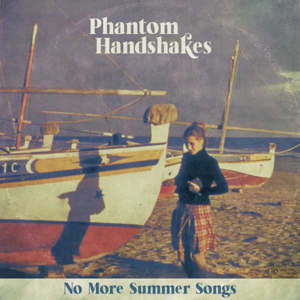 Phantom Handshakes - No More Summer Songs [ZT178](2021)