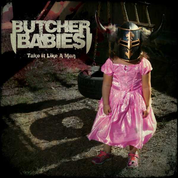 Butcher Babies - Take It Like A Man [9 985 532](2015)