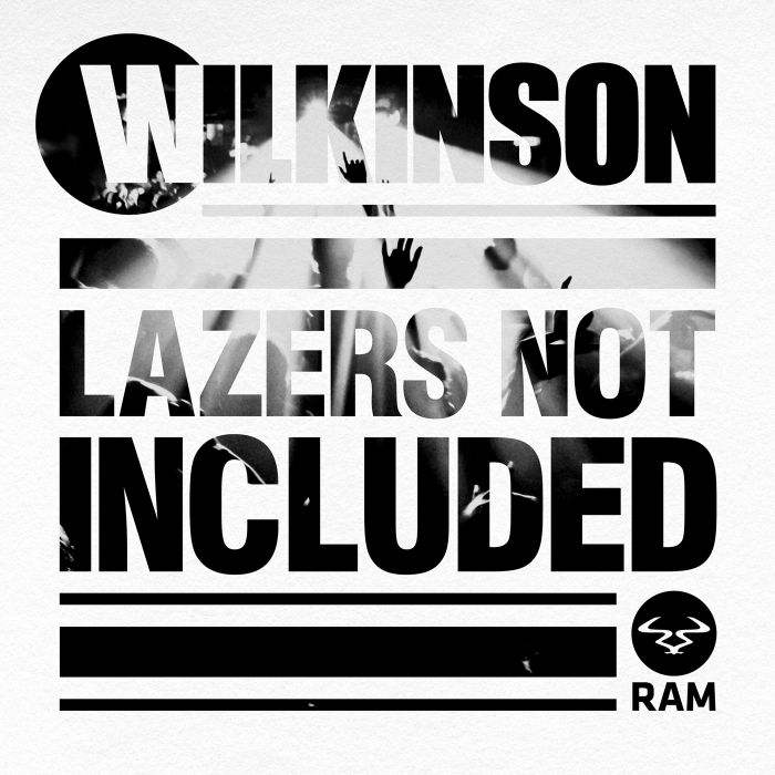 Wilkinson - Lazers Not Included [RAMMLP18](2013)