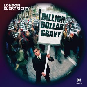 London Elektricity - Billion Dollar Gravy [NHS56L](2003)
