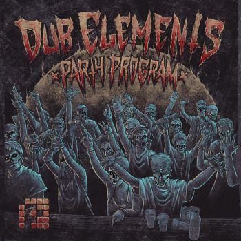 Dub Elements - The Dub Elements Party Program [PRSPCTLP003](2012)