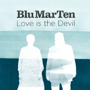 Blu Mar Ten - Love Is The Devil [BMTLP002](2011)