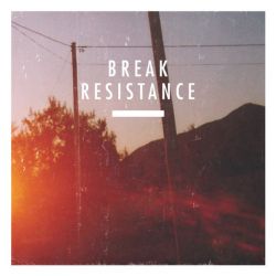 Break - Resistance [SYMMLP002](2010)