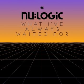 Nu:Logic - What I've Always Waited For [NHS231](2013)