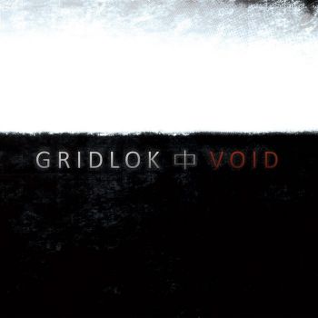 Gridlok - VOID [P51UKLP-02](2009)