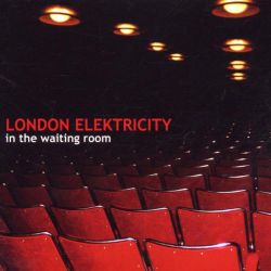 London Elektricity - In The Waiting Room [F&F041](2002)