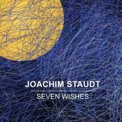 Joachim Staudt - Seven Wishes [n/a](2018)