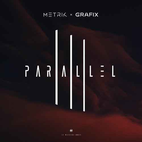 Metrik - Parallel (feat. Grafix)(2020)