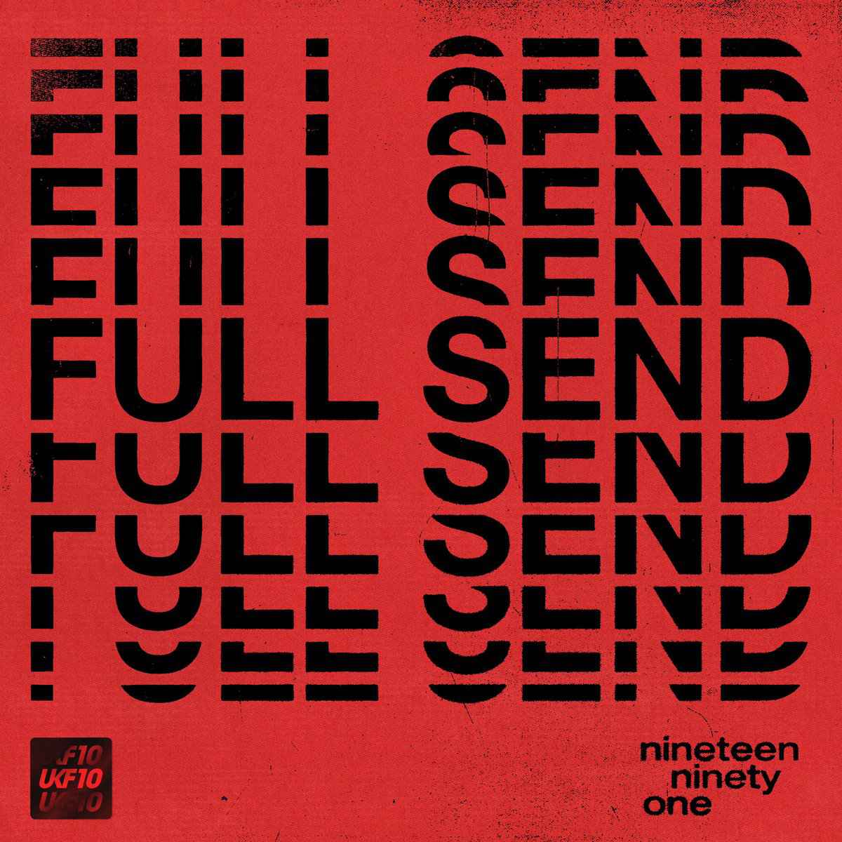 1991 - Full Send(2019)