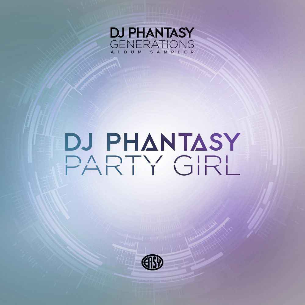 DJ Phantasy - Party Girl(2020)