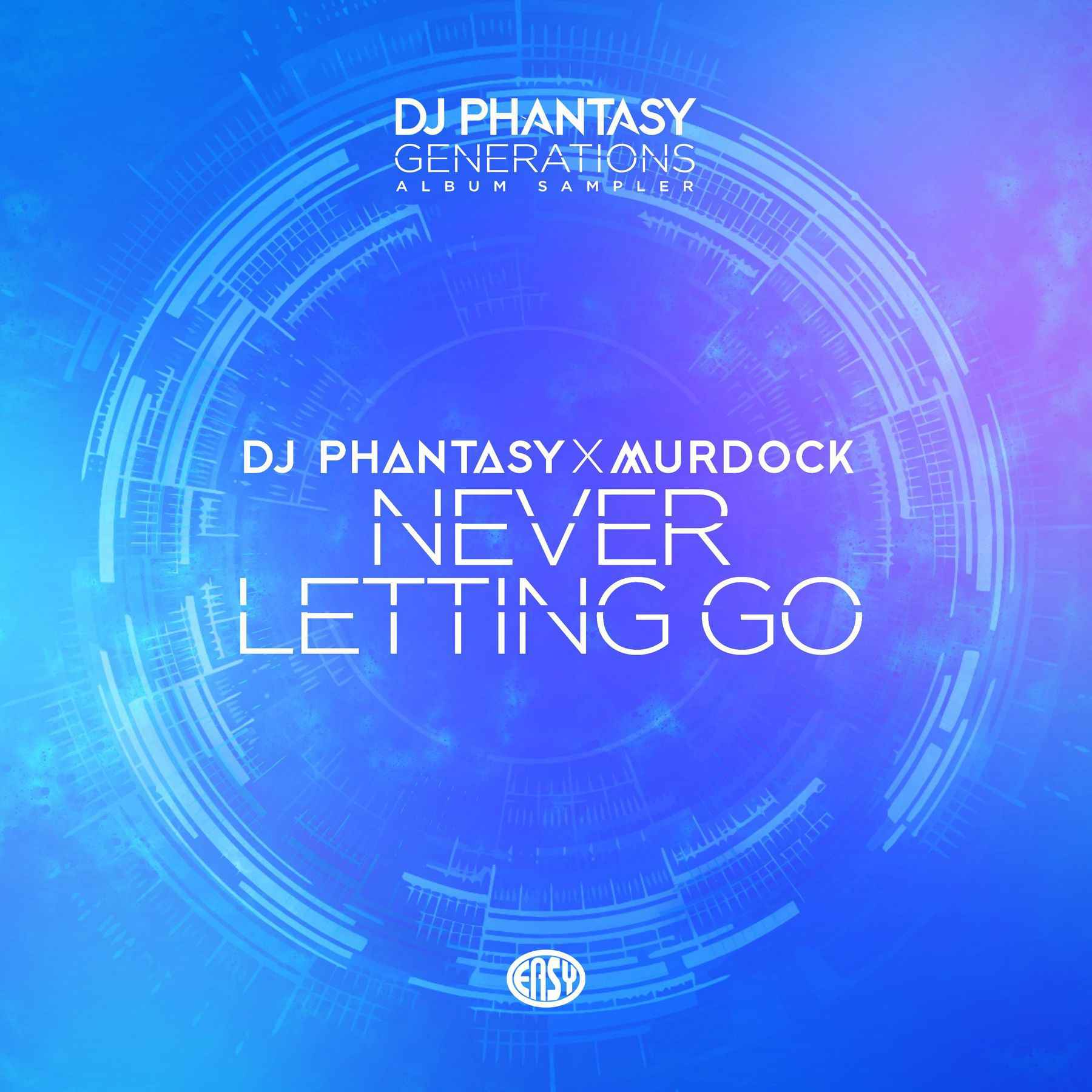 DJ Phantasy - Never Letting Go (feat. Murdock)(2020)