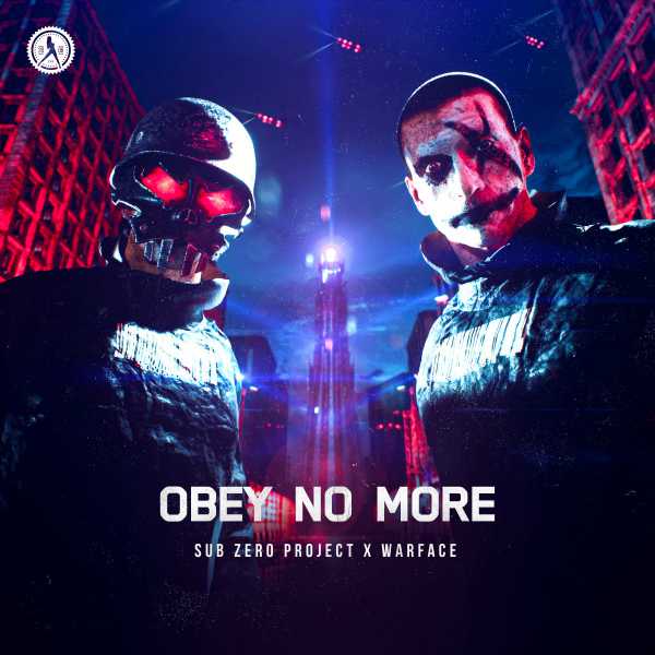Warface & Sub Zero Project - Obey No More(2021)