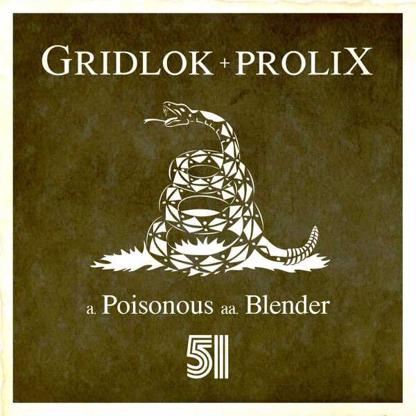 Gridlok & Prolix - Poisonous(2012)
