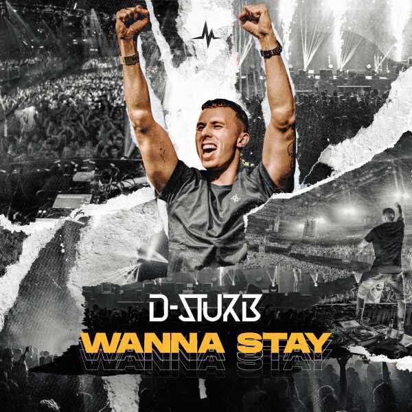 D-Sturb - Wanna Stay(2021)