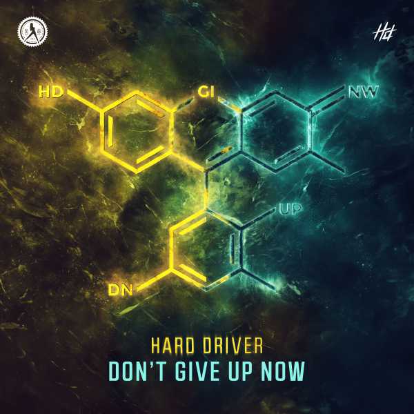 Hard Driver - Don't Give Up Now(2021)